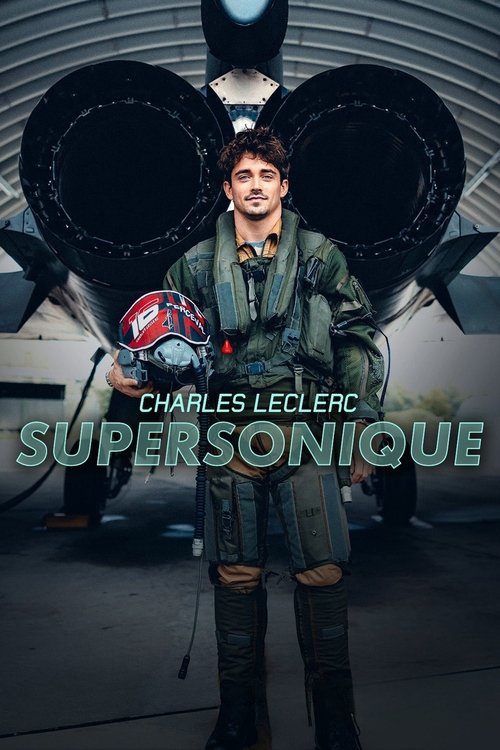 Movie poster for Charles Leclerc Supersonic (2024)
