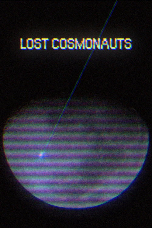 Movie poster for Lost Cosmonauts