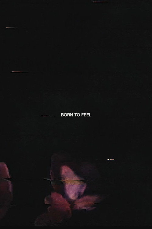 Movie poster for Born to Feel (2022)