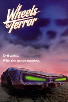 Movie poster for Wheels of Terror (1990)