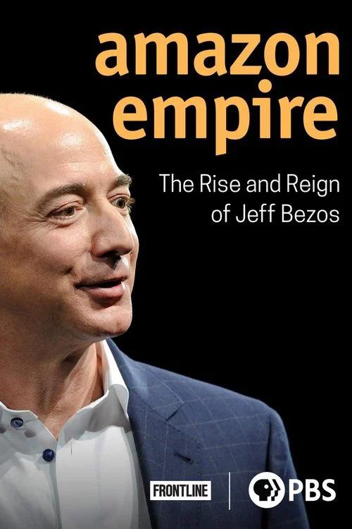 Movie poster for Amazon Empire: The Rise and Reign of Jeff Bezos (2020)
