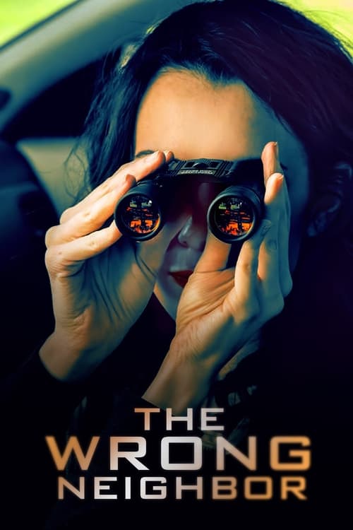 Movie poster for The Wrong Neighbor (2017)