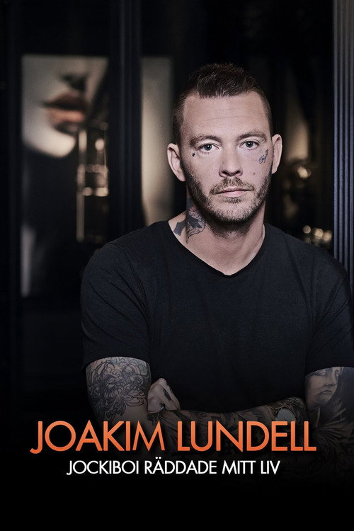 Movie poster for Joakim Lundell - Jockiboi räddade mitt liv (2019)