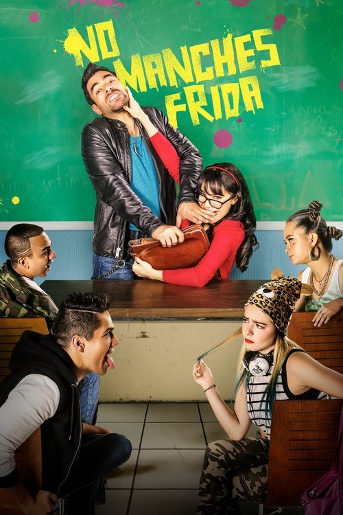 Movie poster for No manches, Frida (2016)
