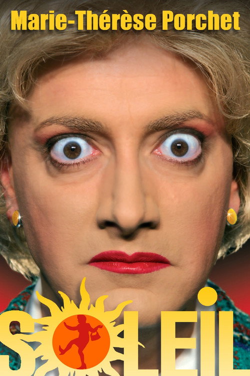 Movie poster for Marie-Thérèse Porchet - SOLEIL ! (2007)
