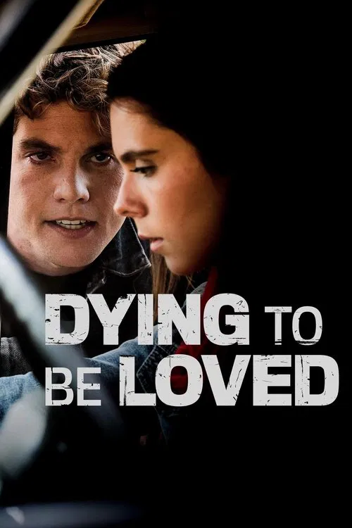 Movie poster for Dying to Be Loved (2016)