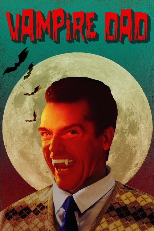 Movie poster for Vampire Dad (2020)