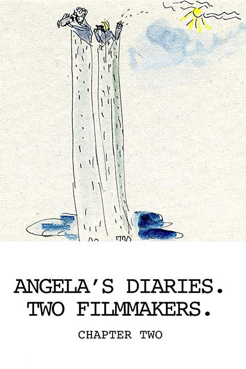Movie poster for Angela's Diaries. Two Filmmakers. Chapter Two (2019)