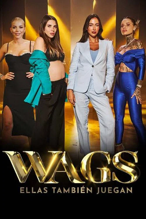 Series poster for WAGS: Ellas también juegan (2023)
