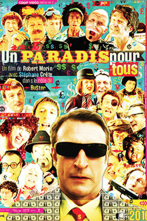 Movie poster for Un paradis pour tous (2016)
