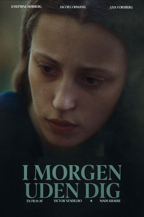Movie poster for I morgen uden dig (2025)