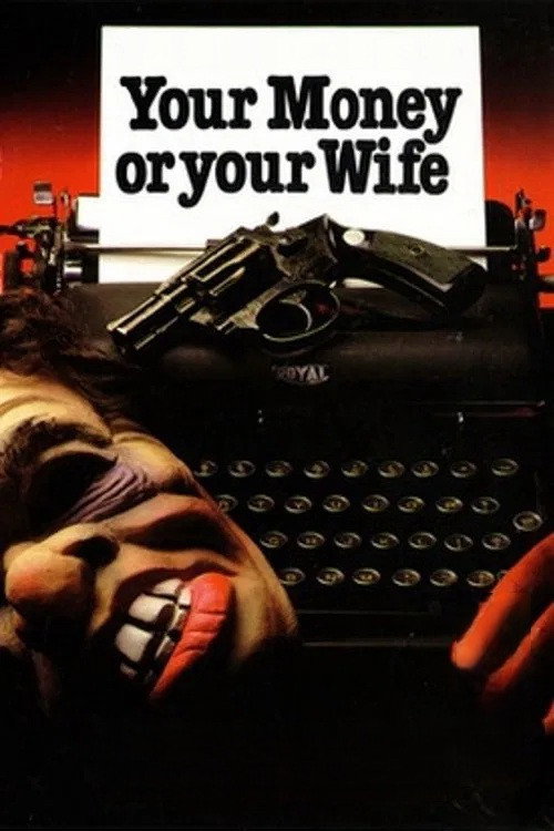 Movie poster for Your Money or Your Wife (1972)
