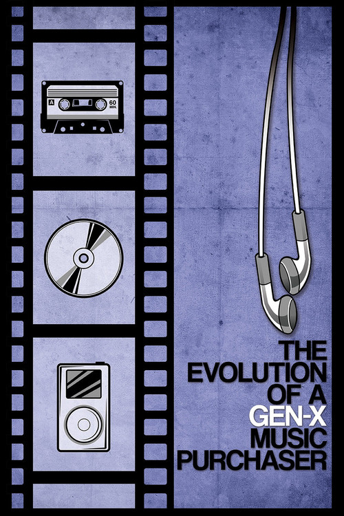 Movie poster for The Evolution of a Gen-X Music Purchaser (2015)
