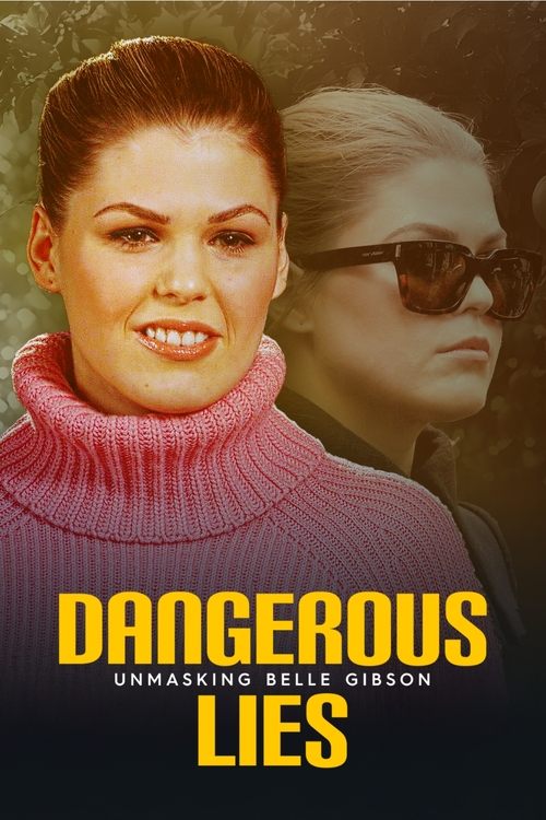 Movie poster for Dangerous Lies: Unmasking Belle Gibson (2025)