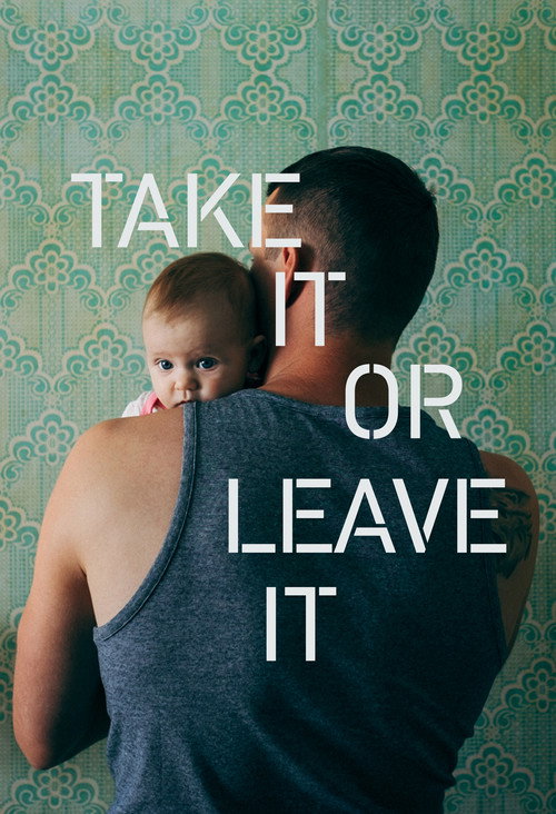 Movie poster for Take It or Leave It (2018)