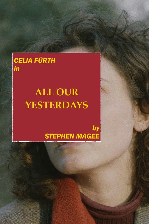 Movie poster for All Our Yesterdays (2026)