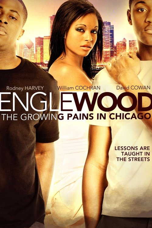 Movie poster for Englewood: The Growing Pains in Chicago (2011)
