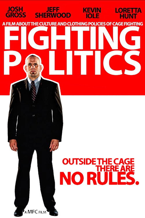 Movie poster for Fighting Politics (2009)