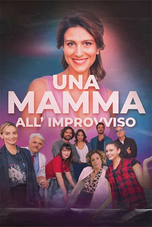 Movie poster for Una mamma all'improvviso (2023)