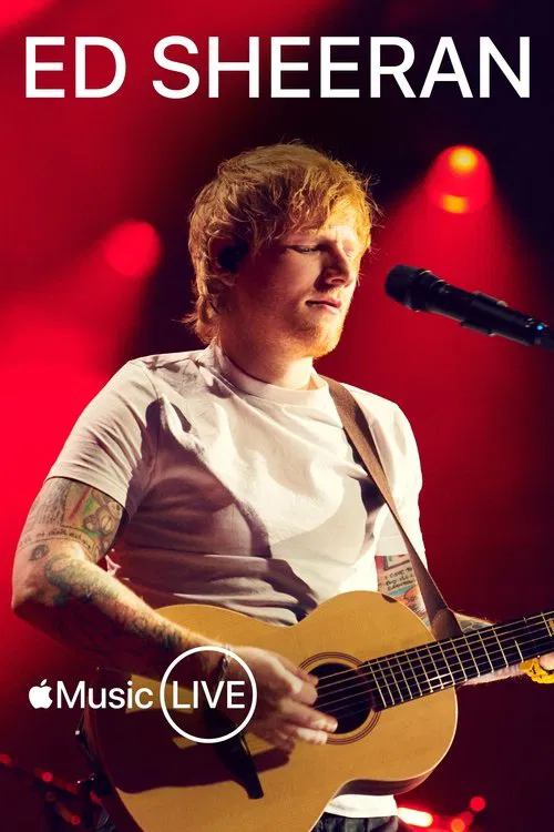 Movie poster for Apple Music Live: Ed Sheeran (2023)