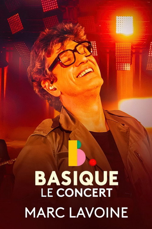 Movie poster for Marc Lavoine - Basique, le concert (2023)