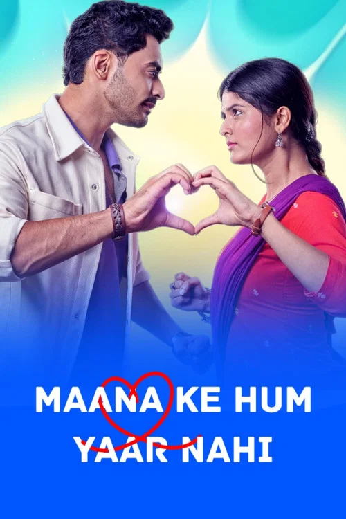 Maana Ke Hum Yaar Nahi poster