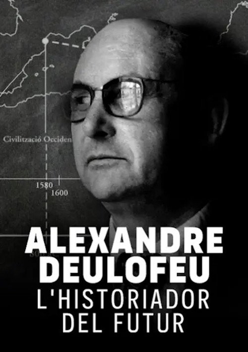 Movie poster for Alexandre Deulofeu: l'historiador del futur (2017)