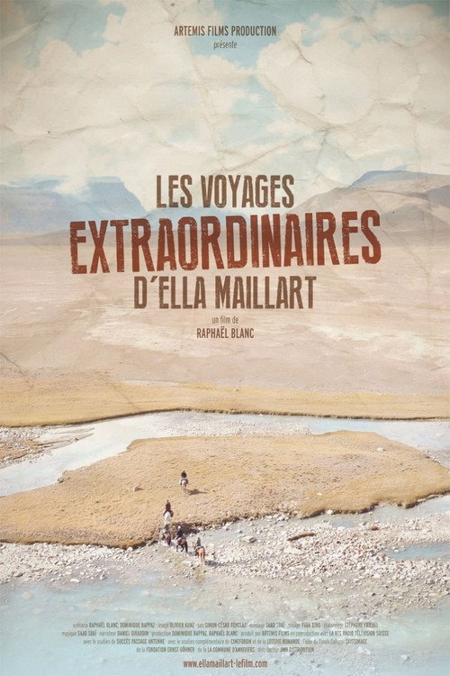 Movie poster for Les Voyages extraordinaires d'Ella Maillart (2017)
