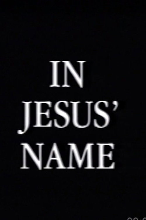 Movie poster for In Jesus Name (1991)