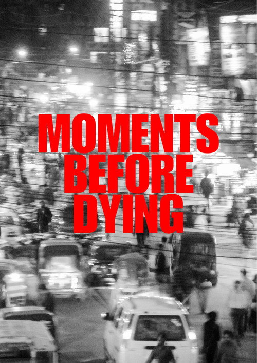 Movie poster for Moments Before Dying (2024)