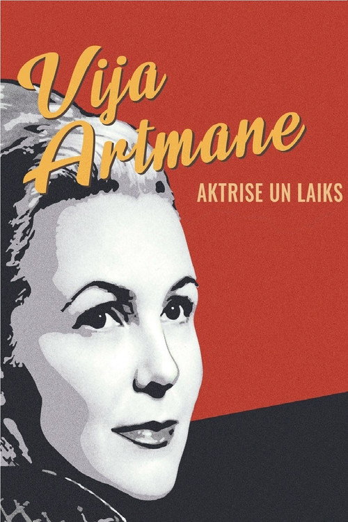 Movie poster for Actress and Her Time. Vija Artmane (2019)