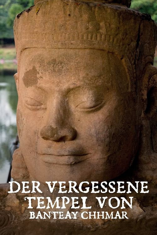 Movie poster for Der vergessene Tempel von Banteay Chhmar (2020)