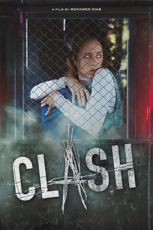 Movie poster for Clash (2016)