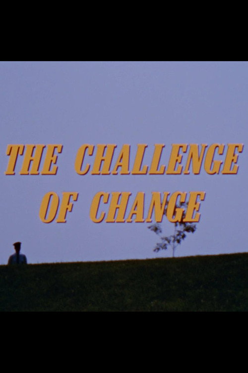 Movie poster for The Challenge of Change (1969)
