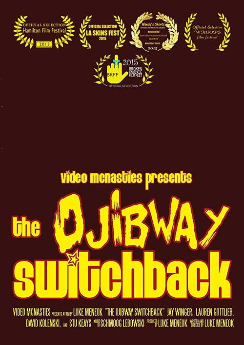 Movie poster for The Ojibway Switchback (2015)