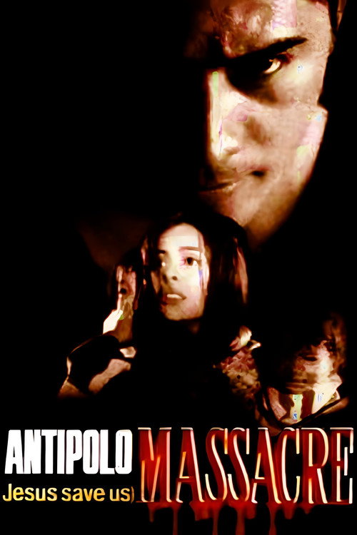 Movie poster for The Cecilia Masagca Story: Antipolo Massacre (Jesus Save Us!) (1994)