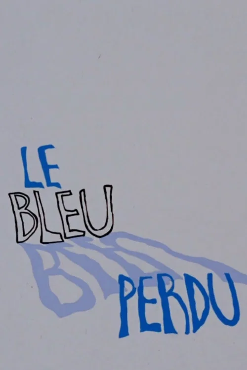Movie poster for Le bleu perdu (1972)