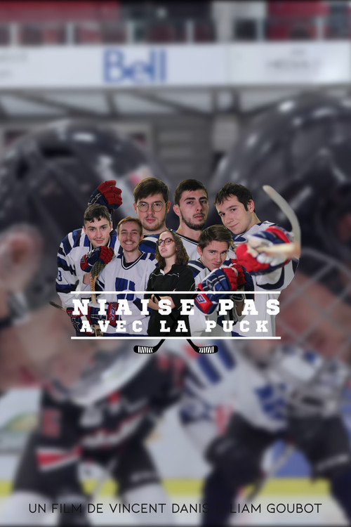 Movie poster for Niaise pas avec la Puck (2023)