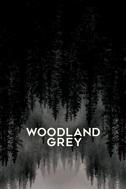Movie poster for Woodland Grey (2022)