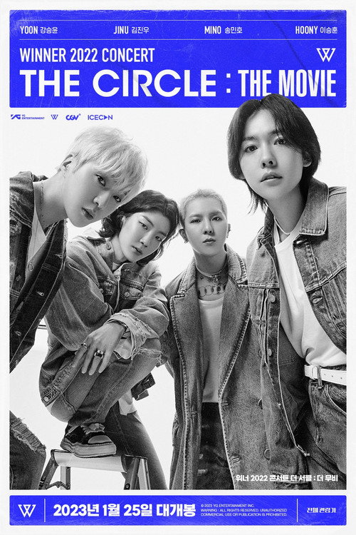 Movie poster for WINNER 2022 Concert The Circle : The Movie (2023)