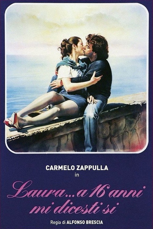 Movie poster for Laura... a 16 anni mi dicesti sì (1983)