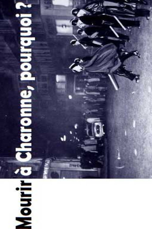 Movie poster for Mourir à Charonne, pourquoi ? (2010)