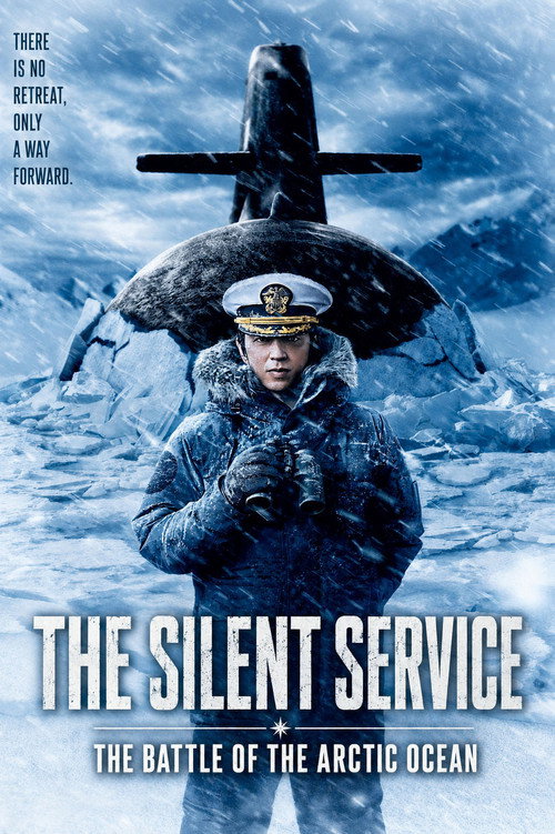 Movie poster for The Silent Service: The Battle of Arctic Ocean (2025)