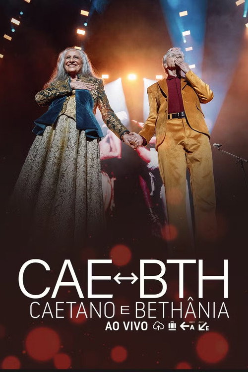 Movie poster for Caetano e Bethânia Ao Vivo (2025)