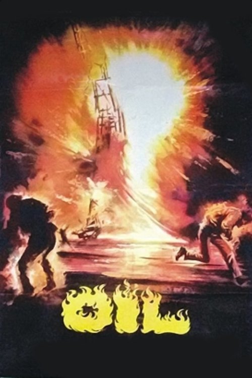 Movie poster for Oil (1977)