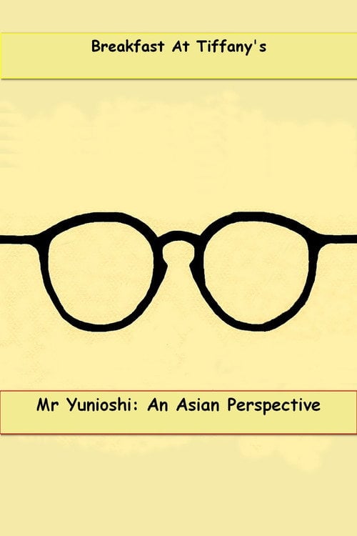 Movie poster for Mr. Yunioshi:  An Asian Perspective (2009)