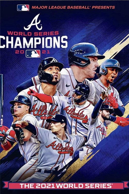 Movie poster for 2021 Atlanta Braves: The Official World Series Film (2021)