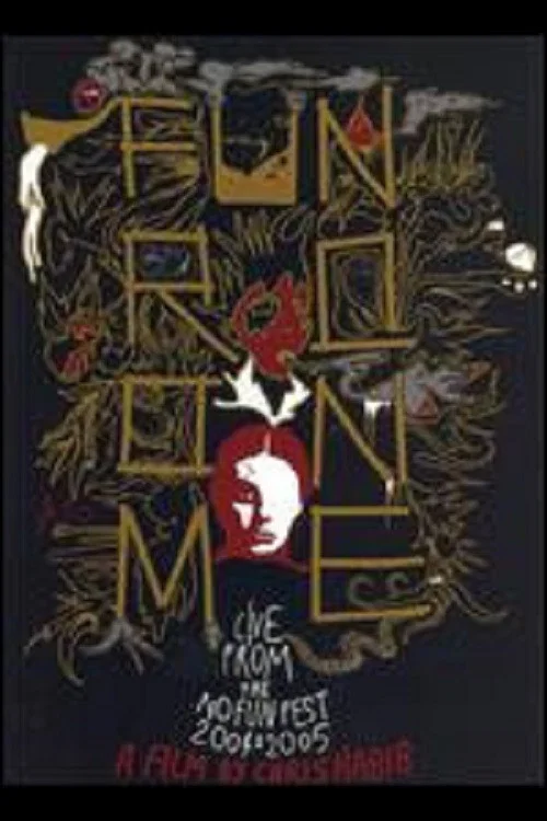 Movie poster for Fun From None: Live From the No Fun Fest 2004 & 2005 (2006)