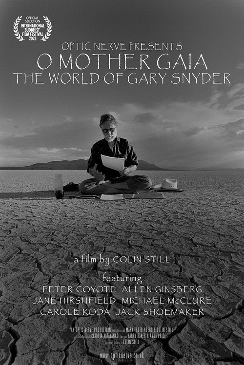 Movie poster for O Mother Gaia: The World of Gary Snyder (2025)
