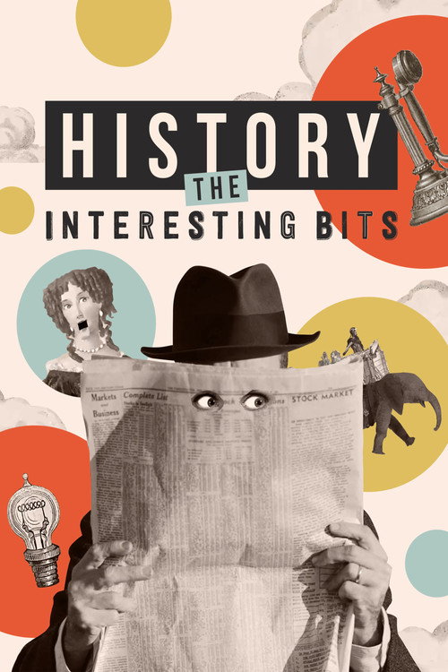 Series poster for History: The Interesting Bits (2022)